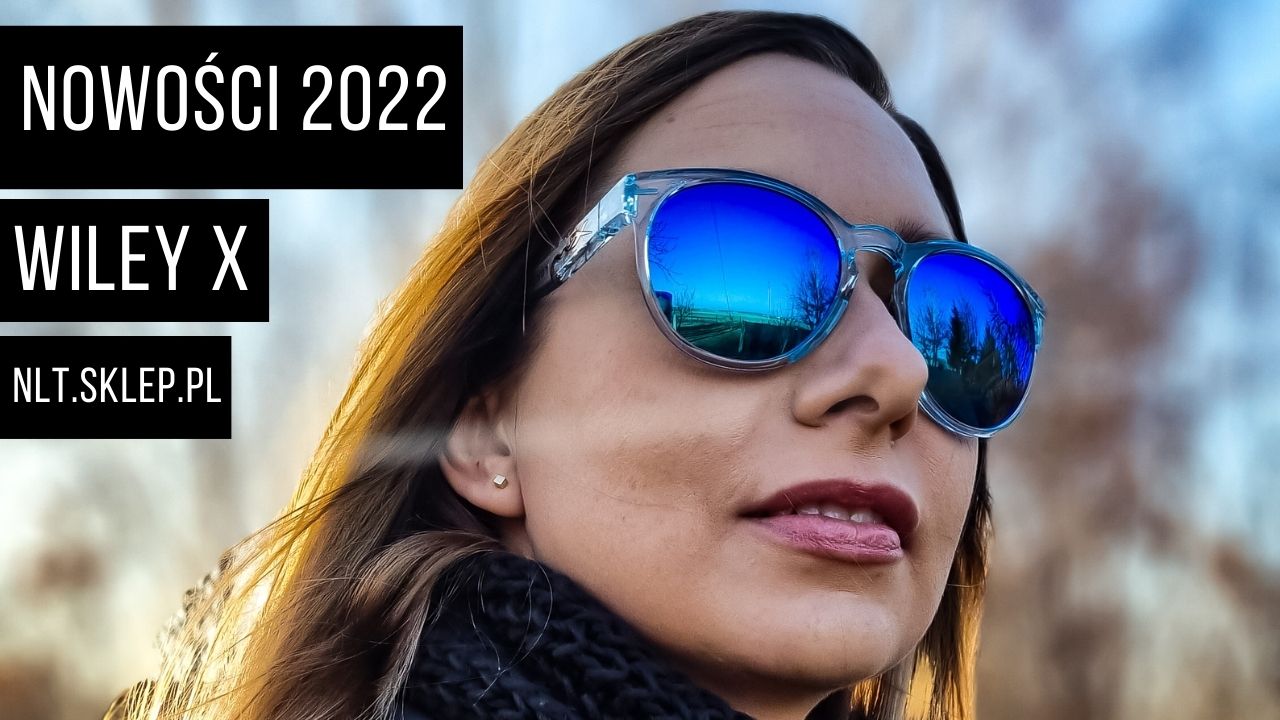 Okulary Wiley X - prezentacja oraz nowości na 2022 - NLT.SKLEP.PL
